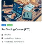 Abhishek Kar - Pro Trading Course (PTC)
