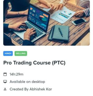 Abhishek Kar - Pro Trading Course (PTC)