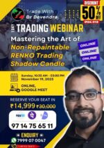 Trade with Dr Devendra - Non Repaintable RENKO Trading Webinar By Dr Devendra