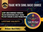 Trade with Sunil Basic Course