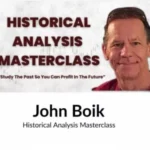 John Boik - Historical Analysis Masterclass