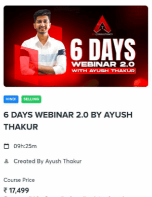 Ayush Thakur 6 Days Full course 2024