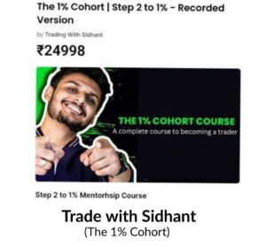 Trade with Sidhant - The 1% Cohort