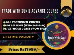 Trade with Sunil ADVANCE COURSE