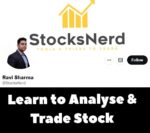 Ravi Sharma (StocksNerd) – Learn To Analyse Trade Stock
