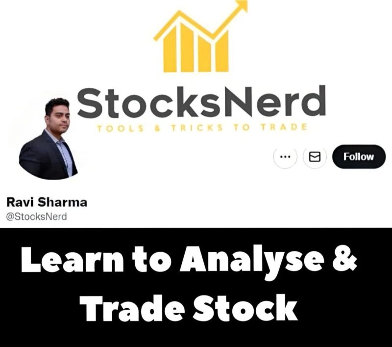 Ravi Sharma (StocksNerd) – Learn To Analyse Trade Stock