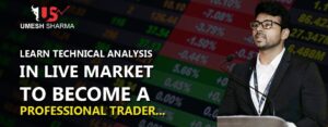 Umesh Sharma - Technical Analysis Course
