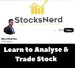Ravi Sharma (StocksNerd) – Learn To Analyse & Trade Stock