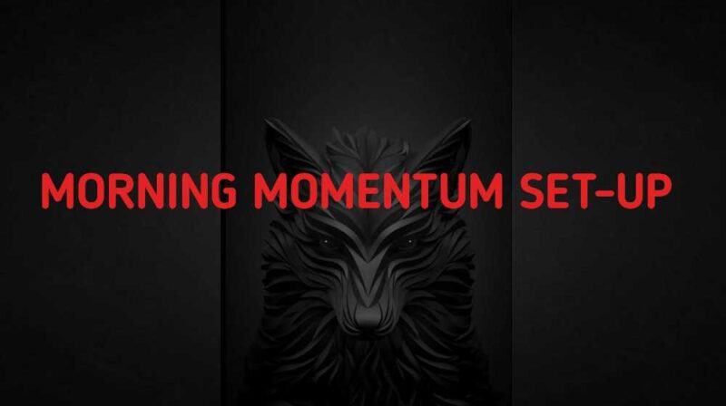 MORNING MOMENTUM SET-UP By Hunting Trader