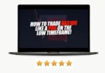 SMC Gelo Low Timeframe Supply And Demand Course