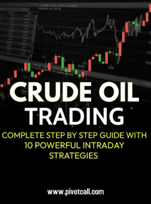 Pivot Call crude oil trading course 2024