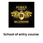 Forex Nasdaq Billionaire – School Of Entry Course