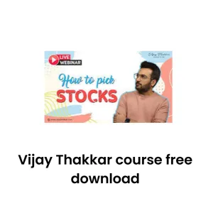 How to pick Stocks webinar by Vijay Thakkar course free download