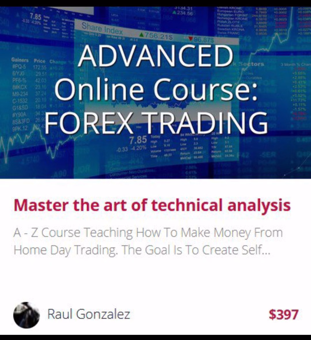 Raul Gonzalez – Advanced Forex Trading Course