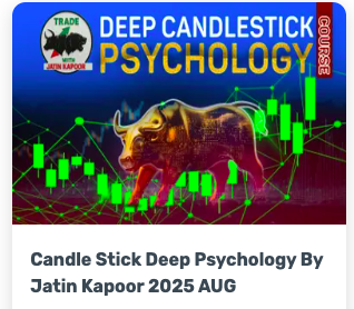 Candle Stick Deep Psychology By Jatin Kapoor 2025 AUG